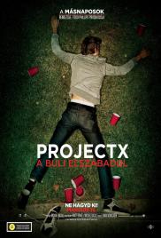 Project X - A buli elszabadul