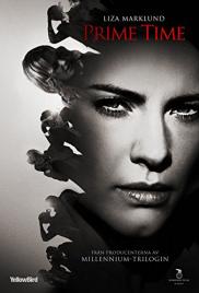 Annika Bengtzon II - A bűn nyomában: Főműsoridő