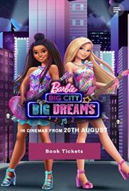 Barbie: Nagy Város, Nagy Álmok