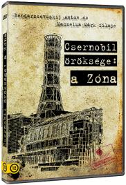 Csernobil öröksége: a Zóna
