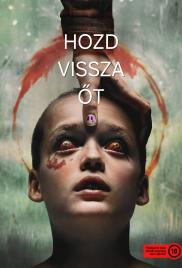 Hozd vissza őt